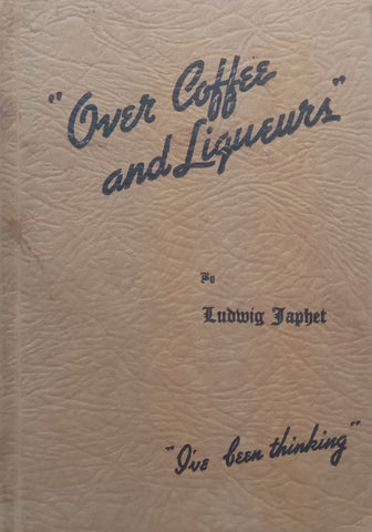 “Over Coffee and Liqueurs” | Ludwig Japhet