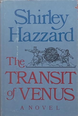The Transit of Venus: A Novel (First Edition, 1980) | Shirley Hazzard