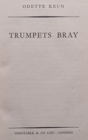 Trumpets Bray | Odette Keun