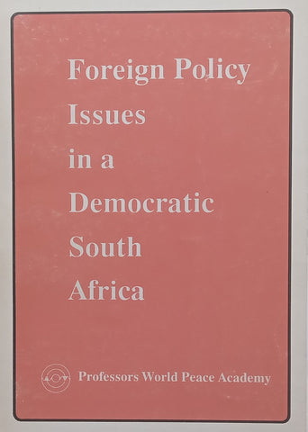 Foreign Policy Issues in a Democratic South Africa | Albert J. Venter (Ed.)