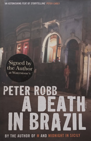 A Death in Brazil (Signed by Author, Hardcover) | Peter Robb