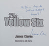 The Yellow Six (Inscribed by Author) | James Clarke