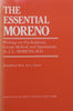 The Essential Moreno: Writings on Psychodrama, Group Method, and Spontaneity | Jonathan Fox (Ed.)