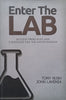 Enter the Lab: Success Principles and Strategies for the Entrepreneur (Signed by Authors) | Tony Rush & John Lavenia
