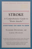 Stroke: A Comprehensive Guide to ‘Brain Attacks’ | Vladimir Hachinsky & Larissa Hachinsky