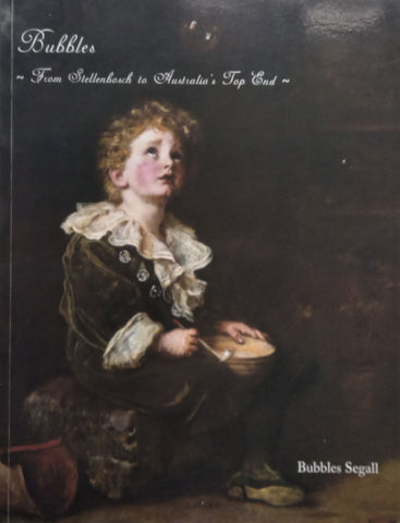 Bubbles: From Stellenbosch to Australia’s Top End | Bubbles Segall