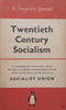 Twentieth Century Socialism: The Economy of To-morrow (Published 1956) | The Socialist Union