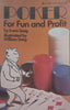 Poker for Fun and Profit | Irwin Steig