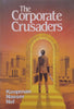 The Corporate Crusaders | A. D. Koopman, et al.