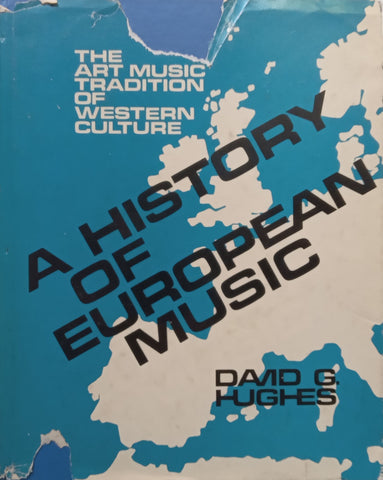 A History of European Music: The Art Music Tradition of Western Culture | David G. Hughes