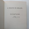 A Death in Brazil (Signed by Author, Hardcover) | Peter Robb