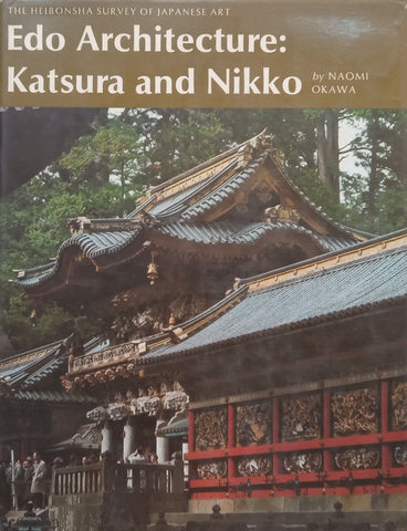 Edo Architecture: Katsura and Nikko | Naomi Okawa