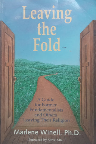 Leaving the Fold: A Guide for Former Fundamentalists and Others Leaving Their Religion | Marlene Winell
