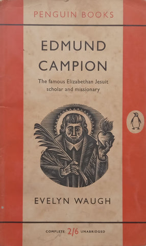 Edmund Campion | Evelyn Waugh