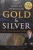 Guide to Investing in Gold & Silver: Protect Your Financial Future | Michael Maloney