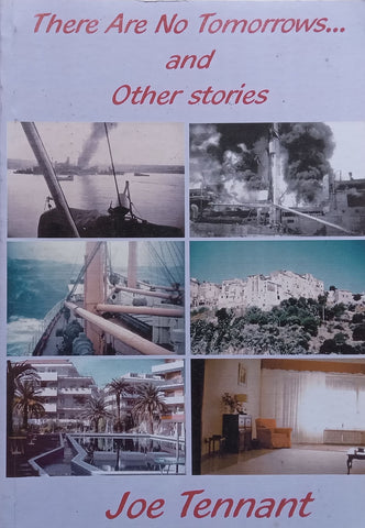 There are No Tomorrows and Other Stories (Inscribed by Author) | Joe Tennant