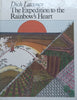 The Expedition to Rainbow’s Heart | Dick Latimer
