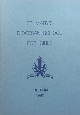 St Mary’s Diocesan School for Girls (1980 School Magazine)