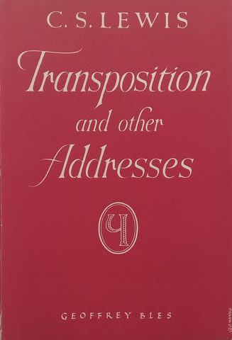 Transposition and Other Addresses | C. S. Lewis
