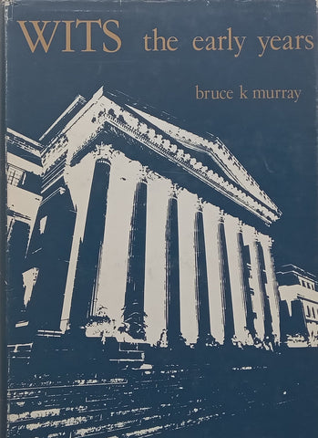 Wits: The Early Years | Bruce K. Murray