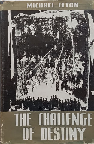 The Challenge of Destiny (Inscribed by Author) | Michael Elton
