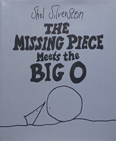 The Missing Piece Meets the Big O | Shel Silverstein
