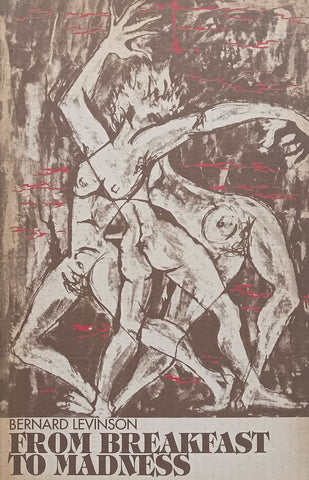 From Breakfast to Madness (Inscribed by Author) | Bernard Levinson