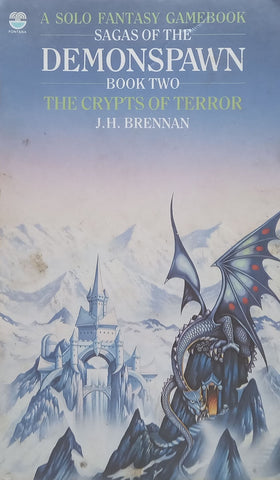 Sagas of the Demonspawn, Book 2: The Crypts of Terror (Solo Fantasy Gamebook) | J. H. Brennan