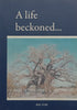 A Life Beckoned... (Inscribed by Author) | Roy Fury