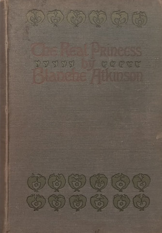 The Real Princess (Published 1894) | Blanche Atkinson