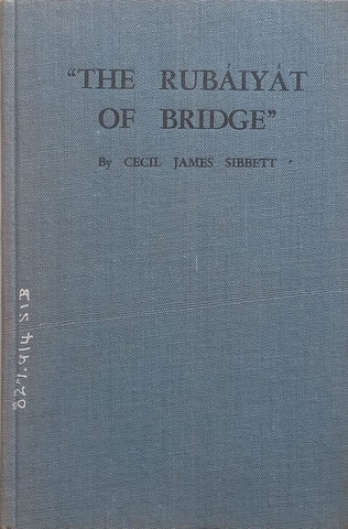 The Rubaiyat of Bridge (Scarce) | Cecil James Sibbett
