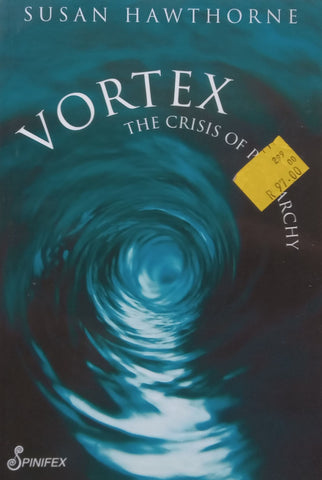 Vortex: The Crisis of Patriarchy | Susan Hawthrone