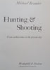 Hunting & Shooting: From Earliest Times to the Present Day | Michael Brander