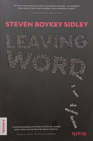 Leaving Word (Inscribed by Author) | Steven Boykey Sidley