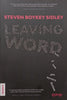 Leaving Word (Inscribed by Author) | Steven Boykey Sidley