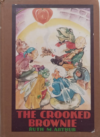 The Crooked Brownie (Published 1941) | Ruth M. Arthur