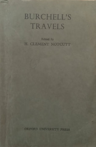 Selections from Burchell’s Travels in the Interior of Southern Africa | H. Clement Notcutt (Ed.)