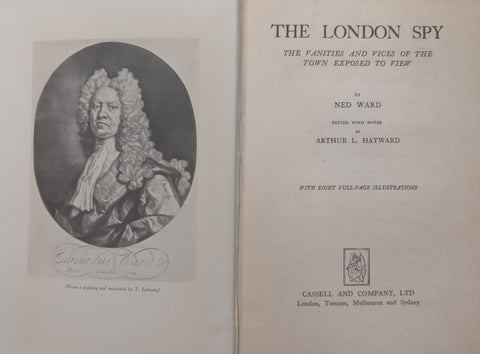 The London Spy: The Vanities and Vices of the Town Exposed to View | Ned Ward