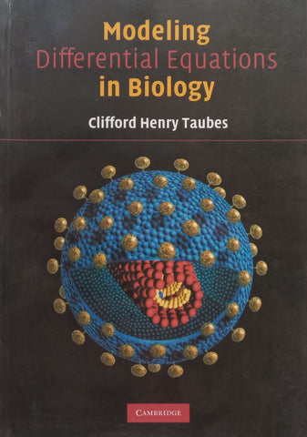Modeling Differential Equations in Biology | Clifford Henry Taubes
