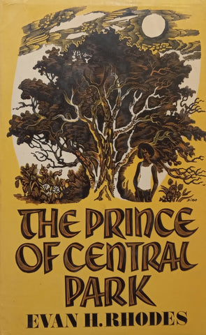 The Prince of Central Park (First Edition, 1976) | Evan H. Rhodes