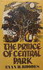 The Prince of Central Park (First Edition, 1976) | Evan H. Rhodes