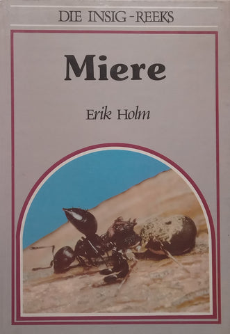 Miere (Afrikaans, Die Insig-Reeks) | Erik Holm