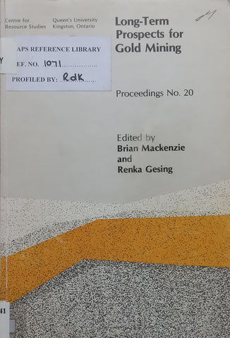 Long-Term Prospects for Gold Mining | Brian Mackenzie & Renka Gesing (Eds.)