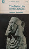 The Daily Life of the Aztecs | Jacques Soustelle