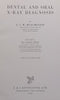Dental and Oral X-Ray Diagnosis (Published 1954) | A. C. W. Hutchinson