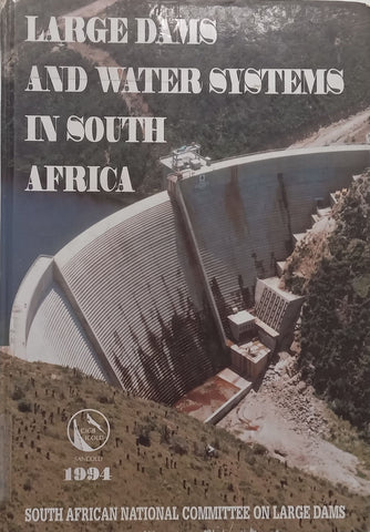 Large Dams and Water Systems in South Africa | J. M. Jordaan, Jr. et al. (Eds.)