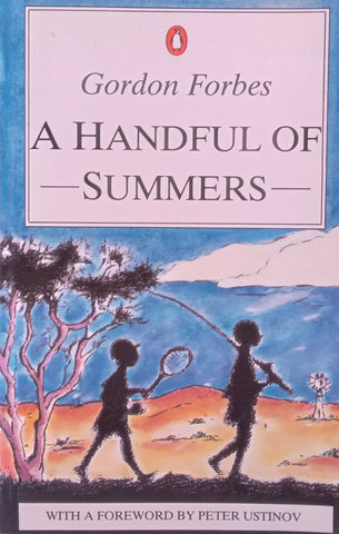 A Handful of Summers (Inscribed by Author) | Gordon Forbes