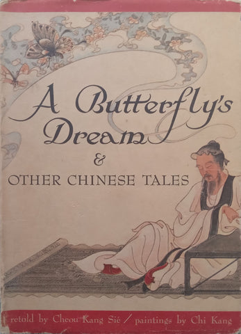 A Butterfly’s Dream & Other Chinese Tales (Bound in Blue Silk) | Cheou Kang Sie