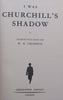 I Was Churchill’s Shadow | Ex-Detective-Inspector W. H. Thompson