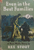 Even in the Best of Families (First Edition, 1951) | Rex Stout